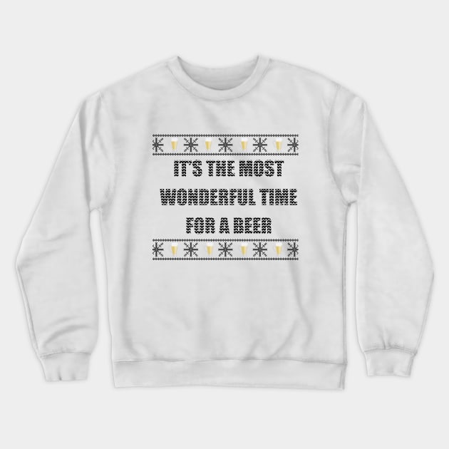 It's The Most Wonderful Time For A Beer Crewneck Sweatshirt by LunaMay